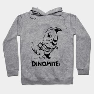 Dinomite Hoodie